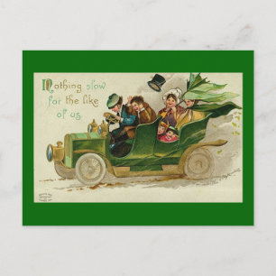 Nichts Langsames St. Patrick's Day Vintage Auto Postkarte