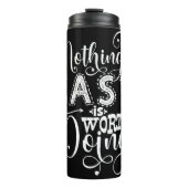 Nichts Leicht zu tun Zitat Thermosbecher (Vorderseite)