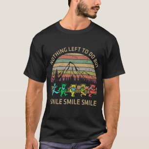 Nichts Links zu tun, außer lächeln Lächeln Lächeln T-Shirt