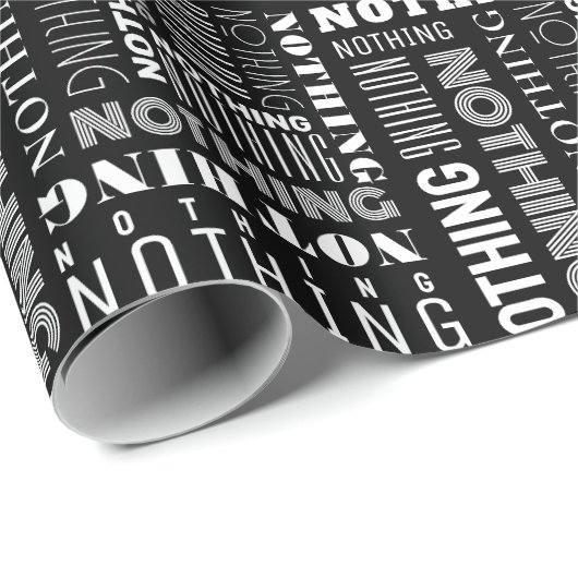 Nichts lustiges Schwarz-weiß Viele Schriftart Text Geschenkpapier (Rolleneckpunkt)