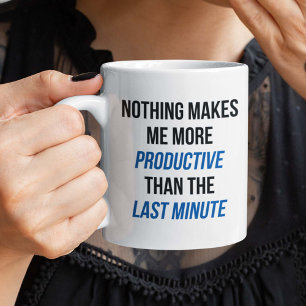 Nichts macht mich produktiver kaffeetasse