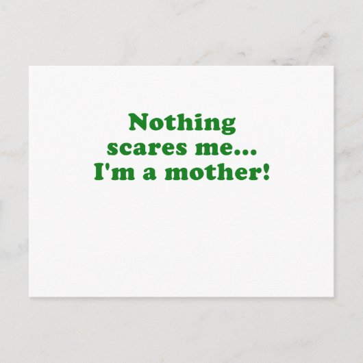 Nichts macht mich zu einer Mutter Postkarte (Vorderseite)