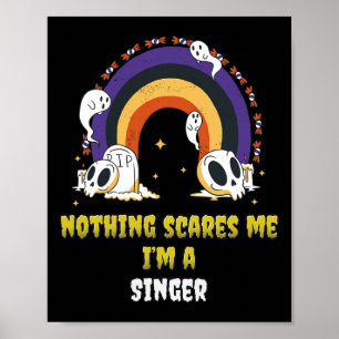 Nichts macht mir Sorgen, ich bin Sängerin Poster