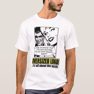 nichts, mit LKWs zu wiederholen T-Shirt