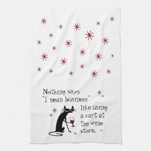 Nichts sagt, ich Gemein Business Funny Wine Zitat Geschirrtuch (Vertikal)