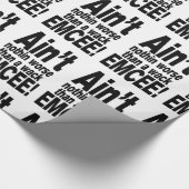 Nichts Schlimmeres als ein Wack EMCEE! Geschenkpapier (Ecke)