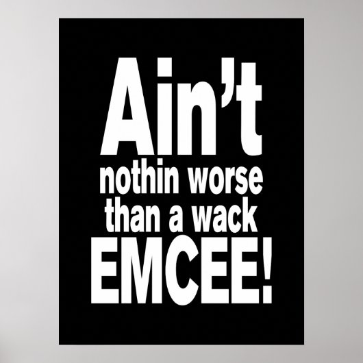 Nichts Schlimmeres als ein Wack EMCEE! Poster (Vorne)