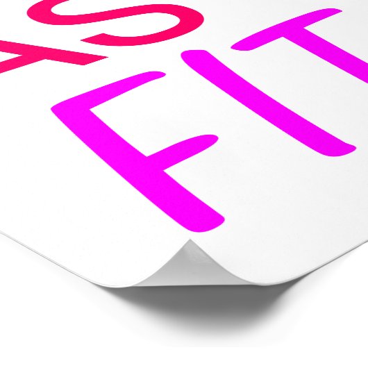 Nichts schmeckt so gut wie das Gefühl, fit zu sein Poster (Ecke)