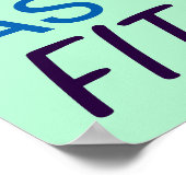 Nichts schmeckt so gut wie das Gefühl, fit zu sein Poster (Ecke)