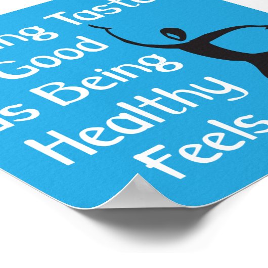 Nichts schmeckt so gut wie gesund sein poster (Ecke)