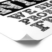 Nichts Schönes lustiges Poster sagen (Ecke)