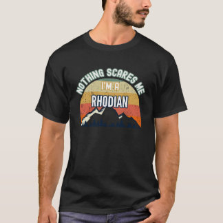 Nichts schreckt mich, ich bin ein Rhodier T-Shirt