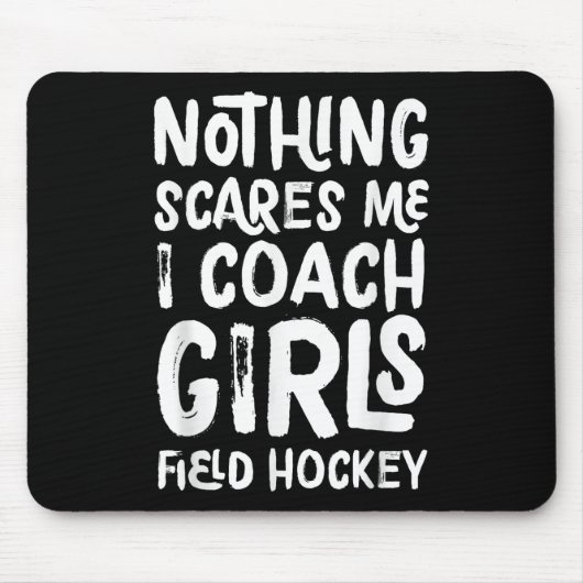 Nichts schreckt mich, ich trainiere Mädchen-Feldho Mousepad (Vorne)