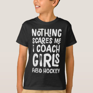 Nichts schreckt mich, ich trainiere Mädchen-Feldho T-Shirt