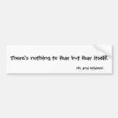Nichts sich zu fürchten autoaufkleber (Vorne)
