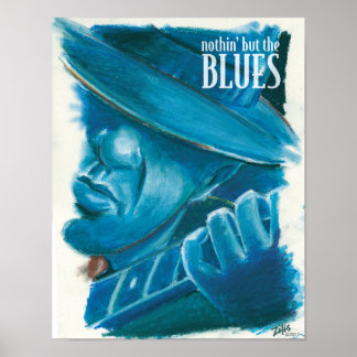 Nichts', sondern die Blues Poster