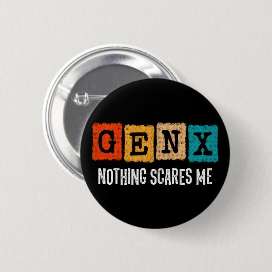 Nichts stört mich Generation X Gen Xer Funny Gen X Button (Vorne & Hinten)