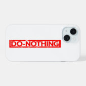 Nichts tun Briefmarke iPhone 15 Hülle (Rückseite (Horizontal))