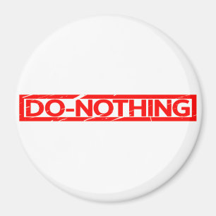 Nichts tun Briefmarke Magnet