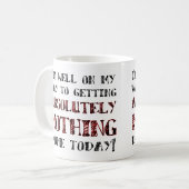 Nichts-Tun-Witziger-Becher oder Reisebecher Kaffeetasse (Vorderseite Links)