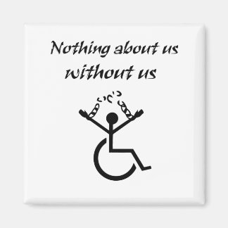 Nichts über uns ohne uns! magnet