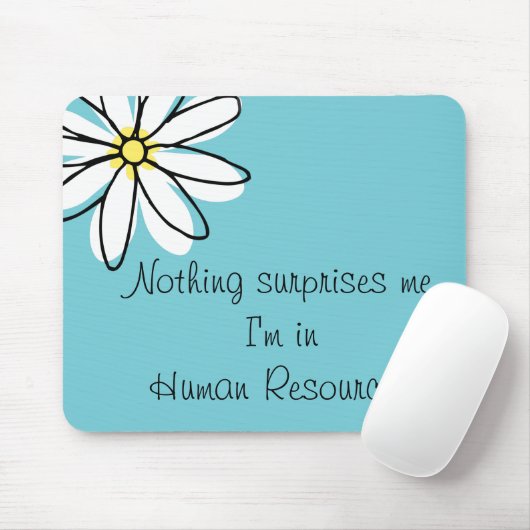 Nichts überrascht mich im Spaß Personalarbeit Mousepad (Mit Mouse)