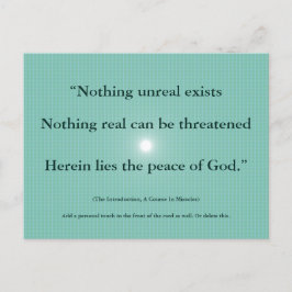 Nichts Unwirkliches existiert Nicht duale ACIM Kar Postkarte