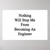 Nichts wird mich davon abhalten, Ingenieur zu werd Poster (Vorne)