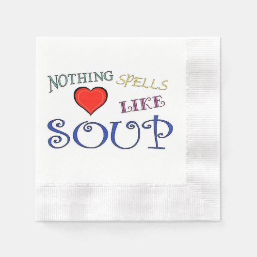 Nichts Zauber Liebe wie Soup Serviette (Vorderseite)