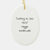 "Nichts zu sehen hier" Keramik Ornament (Hinten)