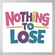 Nichts zu verlieren
