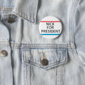 Nick für Präsidenten Pin Button (Beispiel)