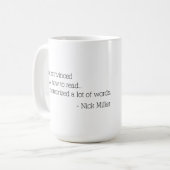 Nick Miller Quote 1/6 Kaffeetasse (Vorderseite Links)