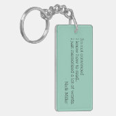 Nick Miller Quote 1/6 Schlüsselanhänger (Vorderseite links)