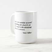 Nick Miller Quote 3/6 Kaffeetasse (Vorderseite Links)
