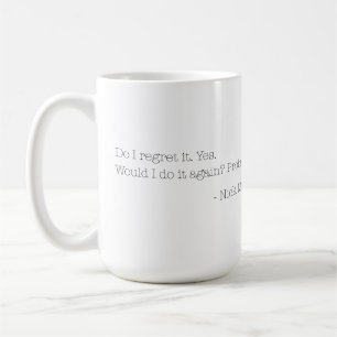 Nick Miller Quote 6/6 Kaffeetasse