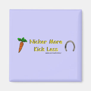 Nicker more, Kick Weniger Magnet