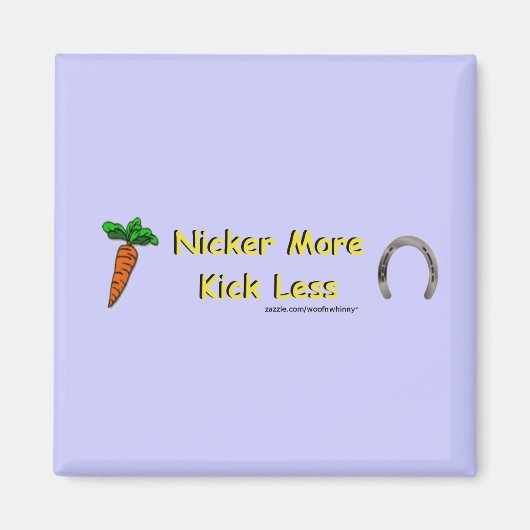 Nicker more, Kick Weniger Magnet (Vorne)