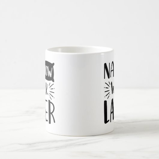 Nickerchen funktioniert jetzt später kaffeetasse (Mittel)