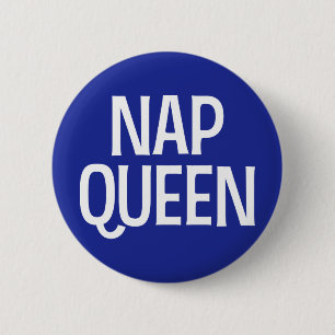 Nickerchen Queen. Button