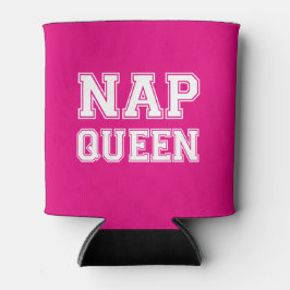 Nickerchen Queen lustiges Sprichwort Soda Bier coo Dosenkühler