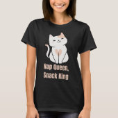 Nickerchen Queen, Snack King T-Shirt (Vorderseite)