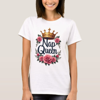 Nickerchen Queen T-Shirt