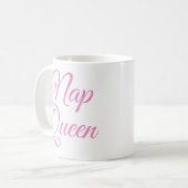 Nickerchen Queen Tasse | Funny & Spaß Zitat Slogan (Vorderseite Links)