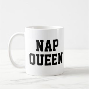 Nickerchen Queen Tasse   Funny & Spaß Zitat Slogan