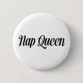 Nickerchen Queen Typografie Button (Vorderseite)