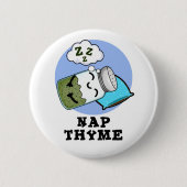 Nickerchen Thyme Funny Sleeping Herb Pub Button (Vorderseite)