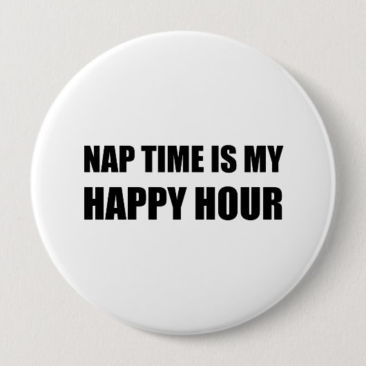 Nickerchen Time Happy Hour Funny Button (Vorderseite)