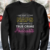 Nickerchen und True Crime Podcast komofy Sweatshir Sweatshirt