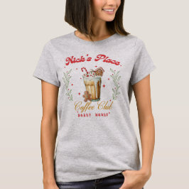 Nicks Place Coffee Club Roast House, das ideale Ge T-Shirt